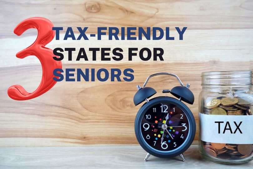 3 Tax-Friendly States for Senior Retirement